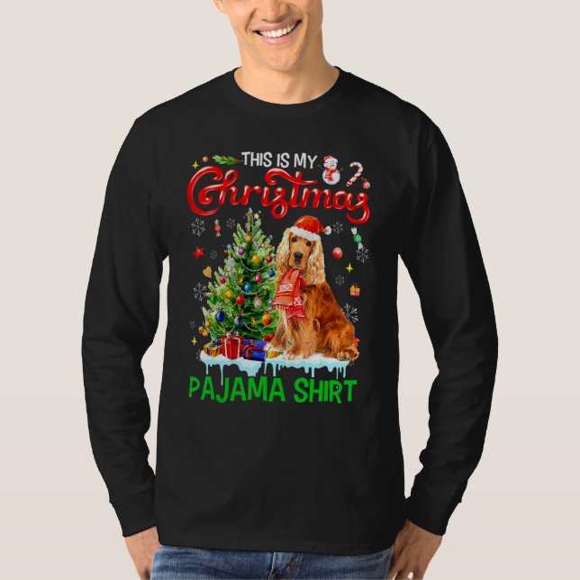 This My Christmas Pajama   Cocker Spaniel Santa Xm T Shirt (Framsida)