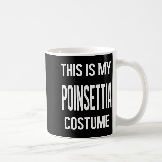 This My Insettia Costume Lazy Christmas Men Women  Kaffemugg (Höger)