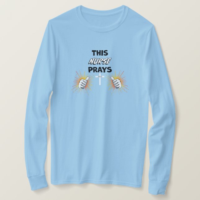 This Nurse Prays - Christian T Shirt (Design framsida)