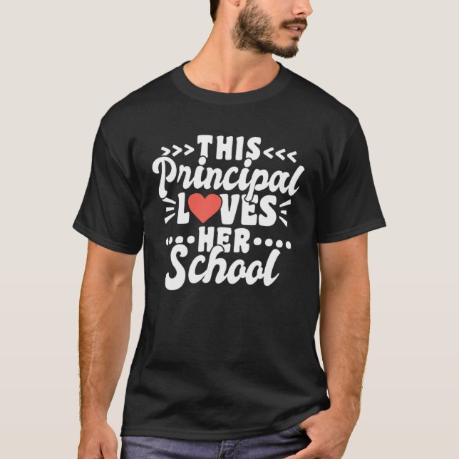 This Principal Loves Her School 1 T Shirt (Framsida)