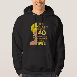 This Queen Makes 40 Look Good Fabulous Since 1983 Hoodie