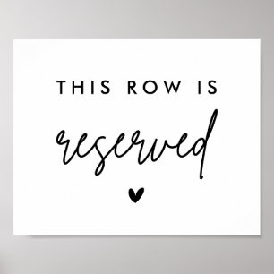 This Row is Reserved Chair Reserved Seat Sign Poster