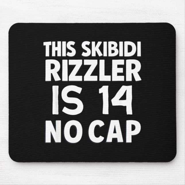 This Skibidi Rizzler Is 14 No Cap 14th Birthday 14 Musmatta (Framsidan)