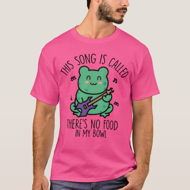 This Song Is Calledheres No Food In My Bowl family T Shirt (Framsida)