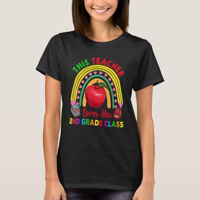 This Teacher Loves 2nd Grade Class Pencil Rainbow  T Shirt (Framsida)
