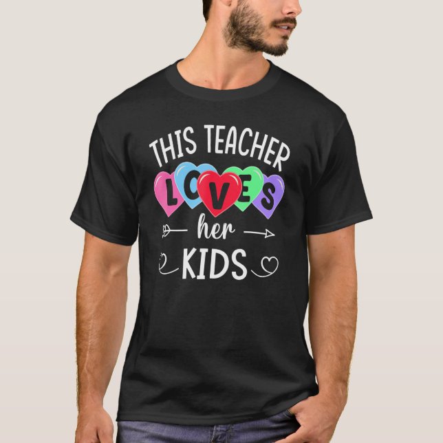 This Teacher Loves Her Kids Shirts Teachers Valent T Shirt (Framsida)