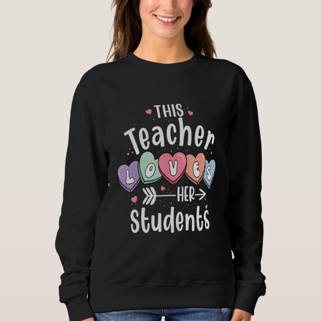 This Teacher Loves Her Students Valentines Day Cut T Shirt (Framsida)