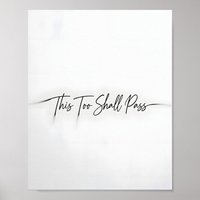 This Too Shall Pass Motivational Quote Poster (Framsidan)