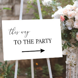 This way to the party sign poster