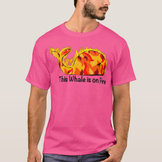 This Whale is on Fire T Shirt