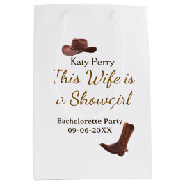 This Wife is a showgirl bachelorette party name da