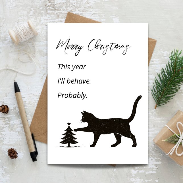 This Year I’ll Behave Probably Funny Cat Christmas Kort (This Year I’ll Behave Probably Funny Cat Christmas Card)