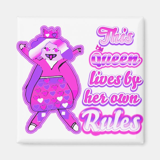 thisqueenlivesbyherownregler magnet (Framsidan)