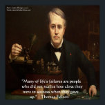 Thomas Edison "B4 Success" Wisdom Quote Poster<br><div class="desc">Du ser en gåva eller en samlargåva (T, mugg, fodral, väska, plattor osv.) från The Wisdom Shop. Wisdom Shop är ett dotterbolag till Rick London Designs (RLondonDesigns.com). Alla beställningar är av hög kvalitet och utgör en mycket unik gåva till sig själva. Vi tror att du kommer att njuta av ditt...</div>