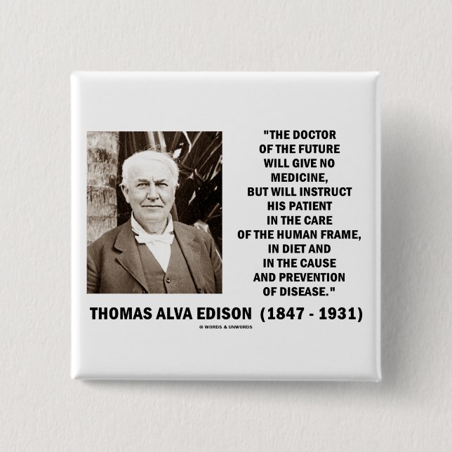 Thomas Edison doktor av framtida ge ingen medicin Knapp (Framsida)