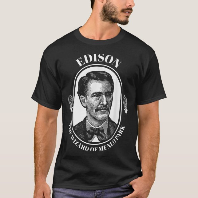 Thomas Edison Shirt Wizard of Menlo Park T Shirt (Framsida)
