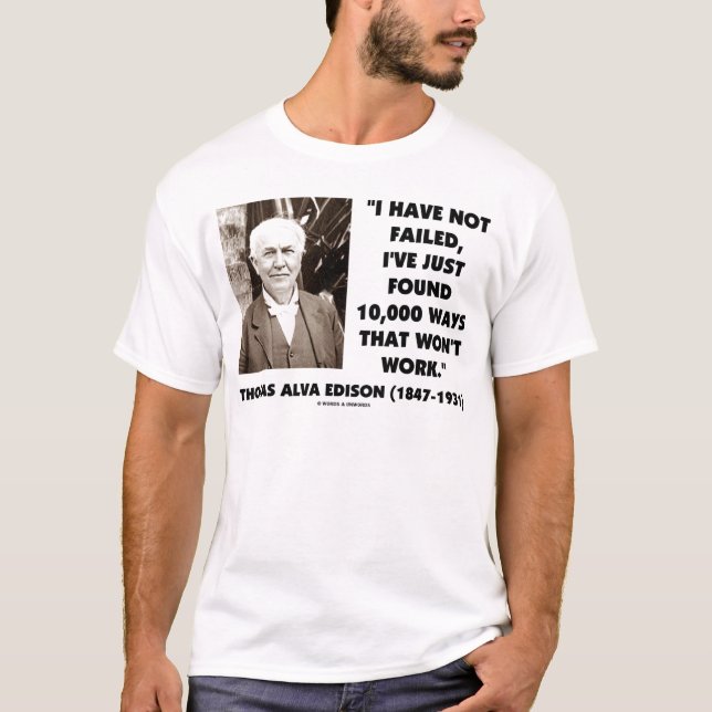 Thomas Edison som inte misslyckas 10.000 ska väg Tee (Framsida)