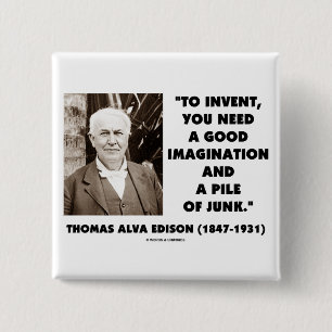Thomas Edison som uppfinner fantasihögen av skrä Knapp