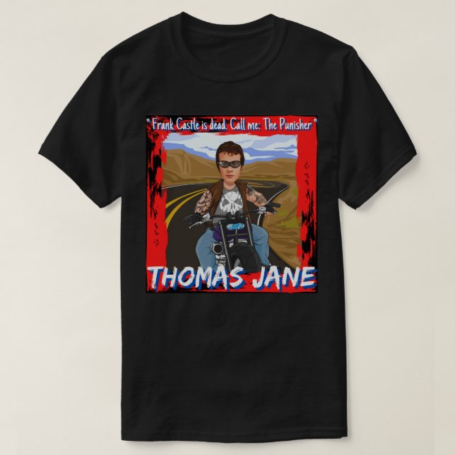 Thomas JaneFrank Castle är död... Kalla mig Punish T Shirt (Design framsida)