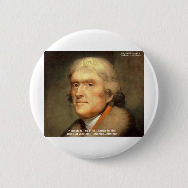 Thomas Jefferson "Ärlighet" Visdomspresenter Citat Knapp (Framsida)