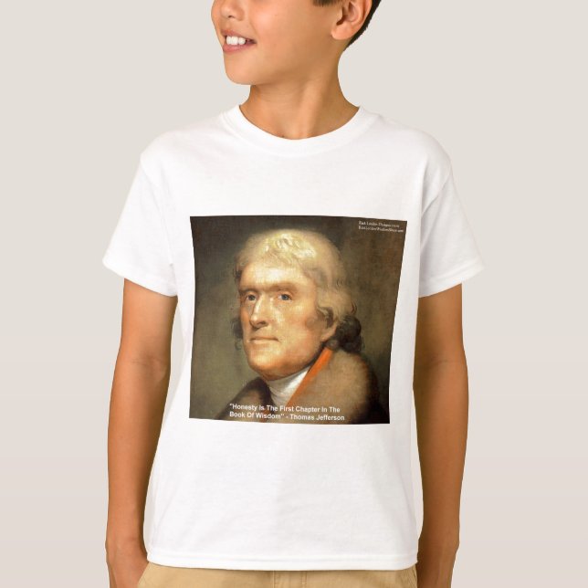 Thomas Jefferson "Ärlighet" Visdomspresenter Citat T-shirt (Framsida)