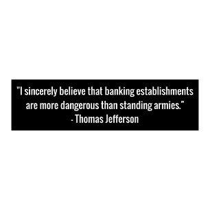 Thomas Jefferson Banking Quote Bumper Sticker Bildekal