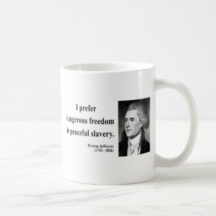 Thomas Jefferson citationstecken 9b Kaffemugg