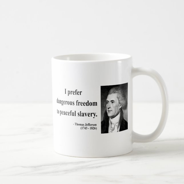 Thomas Jefferson citationstecken 9b Kaffemugg (Höger)