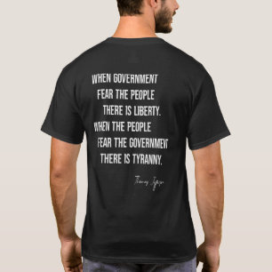 Thomas Jefferson citerar när regeringen fruktar Pe T Shirt