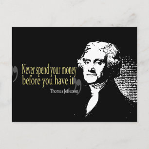 Thomas jefferson citerar: spenderar aldrig pengar vykort