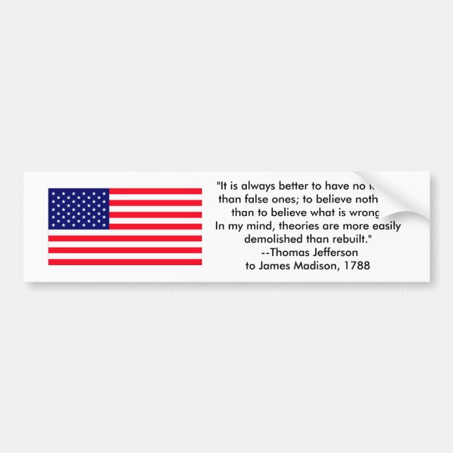 Thomas Jefferson - det är alltid bättre Bildekal (Framsidan)