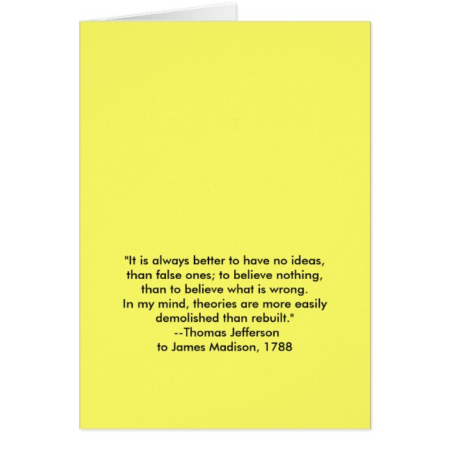 Thomas Jefferson - det är alltid bättre Hälsningskort (Framsidan)