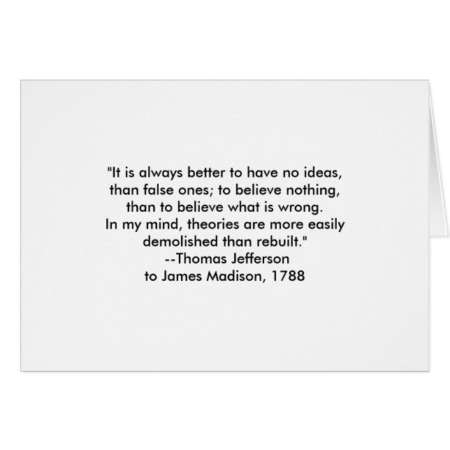 Thomas Jefferson - det är alltid bättre Hälsningskort (Framsidan Horizontal)