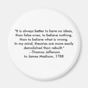 Thomas Jefferson - det är alltid bättre Magnet