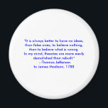 Thomas Jefferson - det är alltid bättre Magnet<br><div class="desc">"Thomas Jefferson - Det är alltid bättre", "The MUSEUM Zazzle Artist Series jGibney 2010", nyaste, bästa, största, bra, glans, facebook, kolossal, jätte, underbarare, hem, museum, museum, jgibney, gibsphotoart, konst, målning, giclee, canvas, fönster, fönster, shade, shade, shade, konst, konst, konst, konst, konst, konst, konst, konst, konst, konst, konst, konst, konst, konst,...</div>