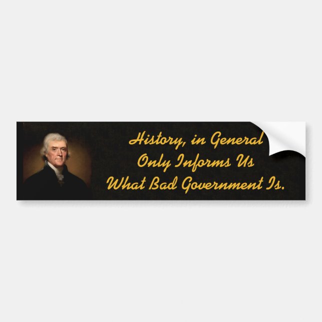 Thomas Jefferson History Bumper Sticker Bildekal (Framsidan)