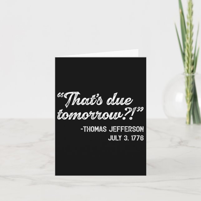 Thomas Jefferson juli 3:e citat Independence day J Kort (Framsida)