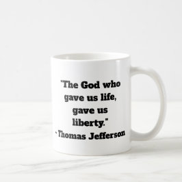 Thomas Jefferson Liberty Quote Coffee Mugg