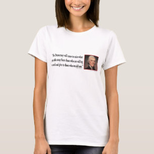 Thomas Jefferson om demokrati Tee Shirt