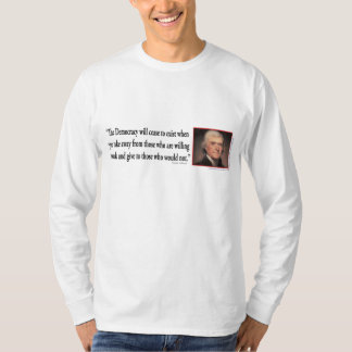 Thomas Jefferson om demokrati Tee Shirt