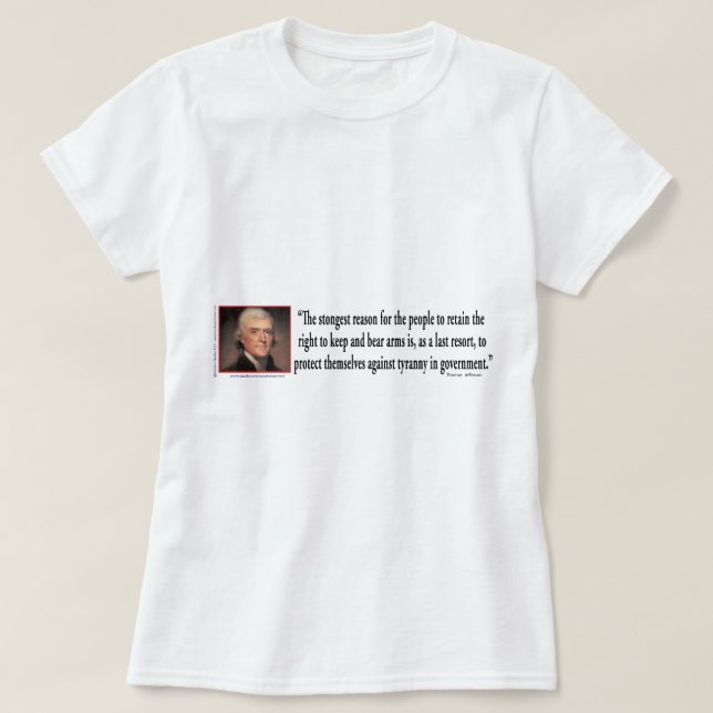 Thomas Jefferson om vapenkontroll T Shirt (Design framsida)