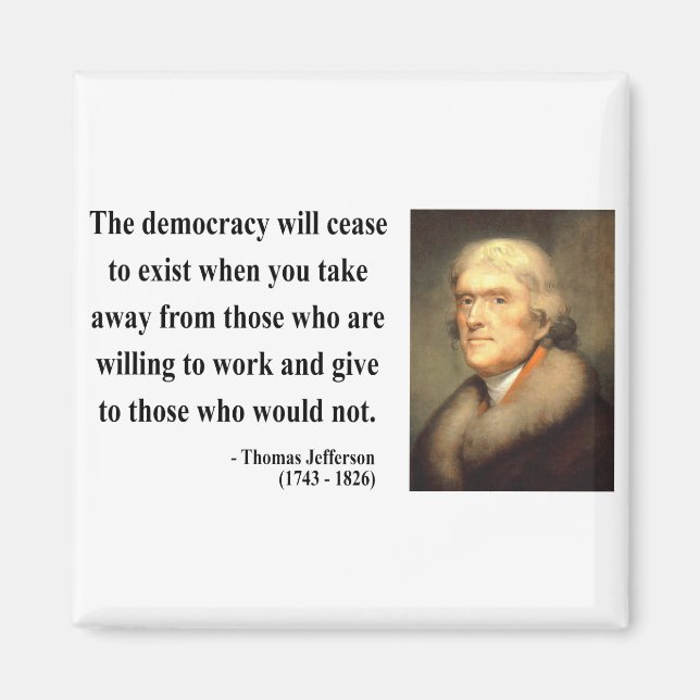 Thomas Jefferson Quote 3c Magnet (Framsidan)