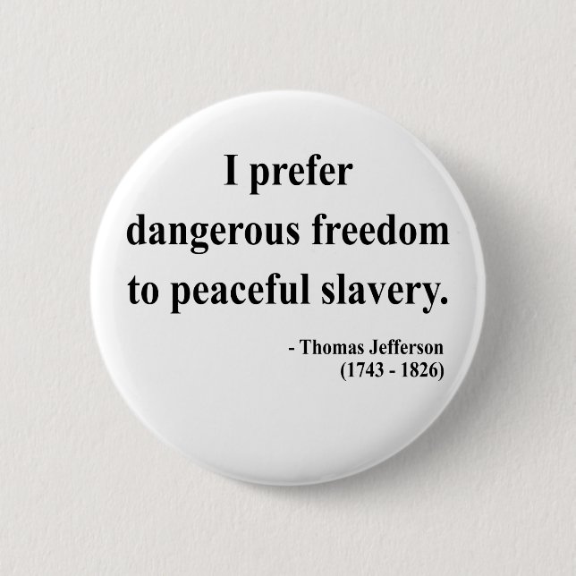 Thomas Jefferson Quote 9a Knapp (Framsida)