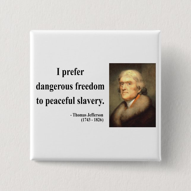 Thomas Jefferson Quote 9c Knapp (Framsida)