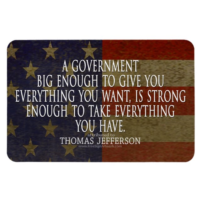 Thomas Jefferson Quote om Big Government Magnet (Horisontell)