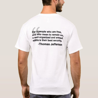 Thomas Jefferson Quote T Shirt