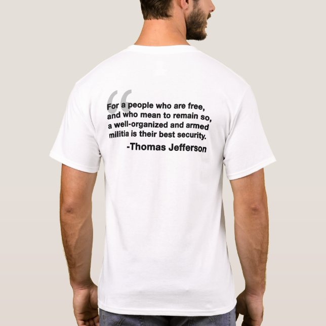 Thomas Jefferson Quote T Shirt (Baksida)