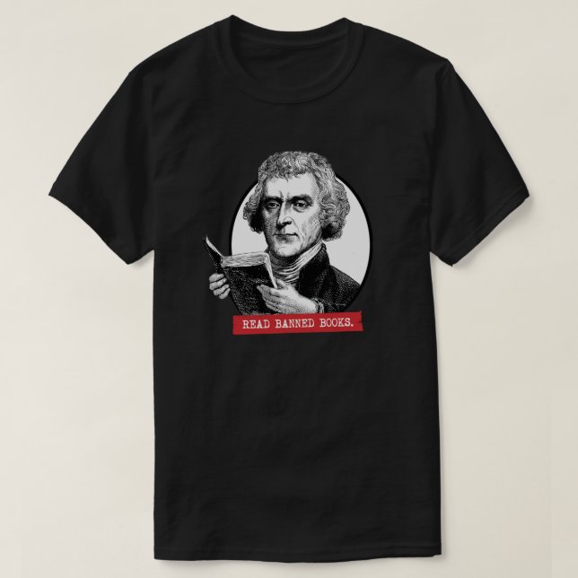 Thomas Jefferson Reads Banned Bokar T Shirt (Design framsida)
