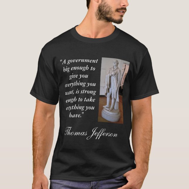 Thomas Jefferson stort regerings- citationstecken Tee (Framsida)