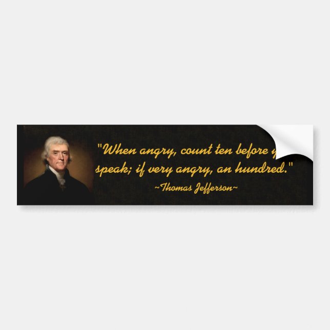 Thomas Jefferson Ten & One Hundred Bumper Sticker Bildekal (Framsidan)